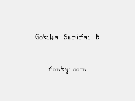 Gotika Serifai B