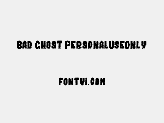 Bad Ghost_PersonalUseOnly