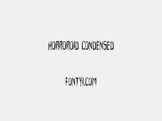 Horroroid Condensed