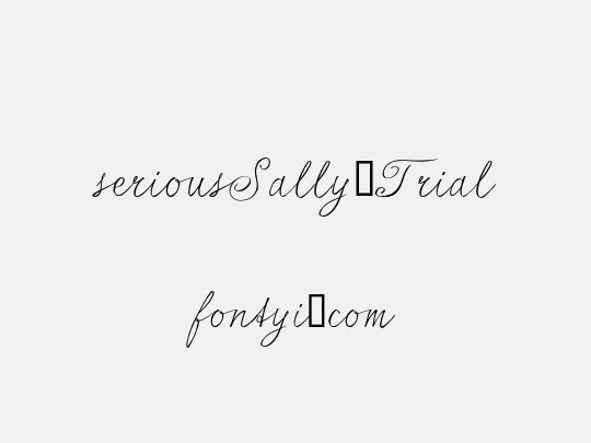 seriousSally_Trial