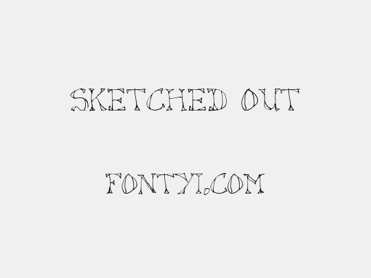 Sketched Out