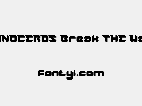 RHINOCEROS Break THE Wall