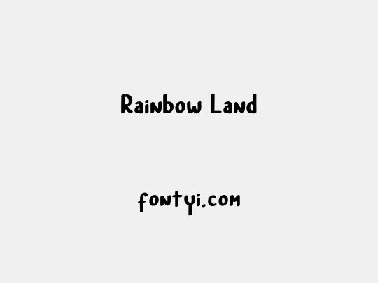 Rainbow Land