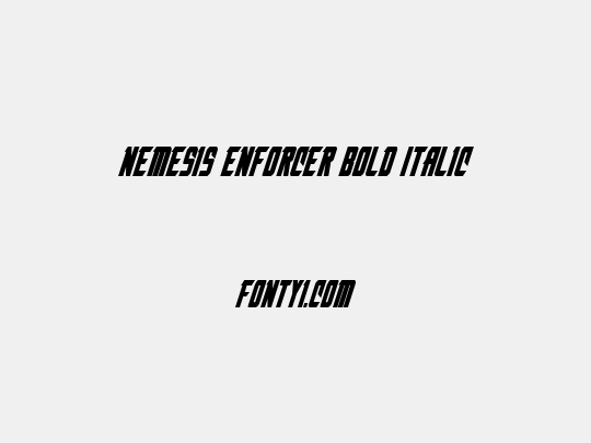 Nemesis Enforcer Bold Italic