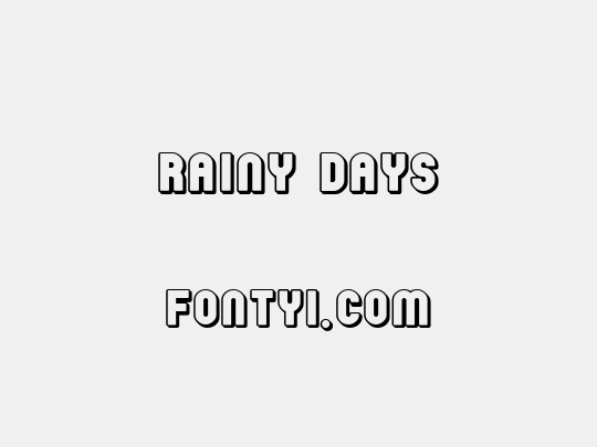 Rainy Days