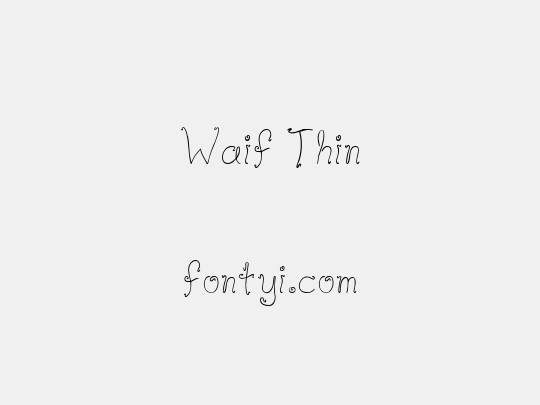 Waif Thin