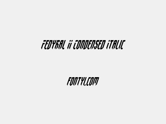 Fedyral II Condensed Italic