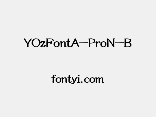 YOzFontA-ProN-B
