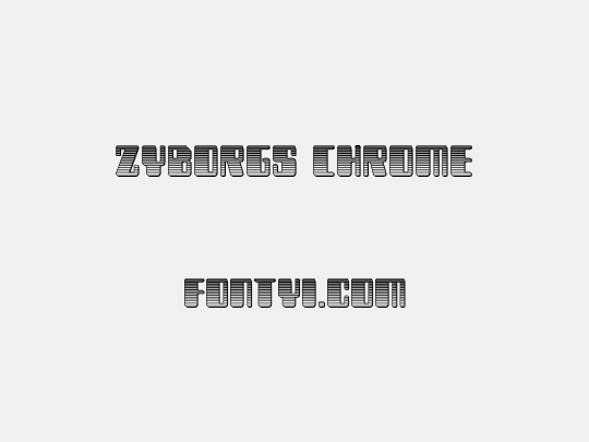 Zyborgs Chrome