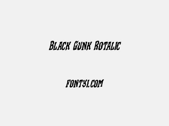 Black Gunk Rotalic