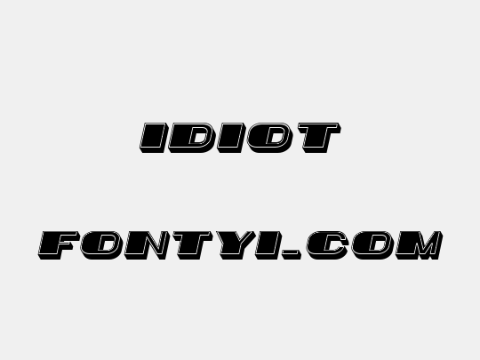 Idiot