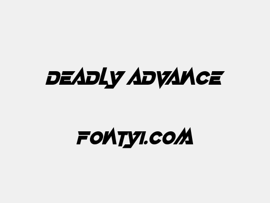 Deadly Advance