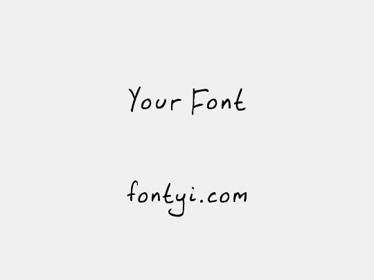 Your Font