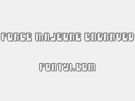 Force Majeure Engraved