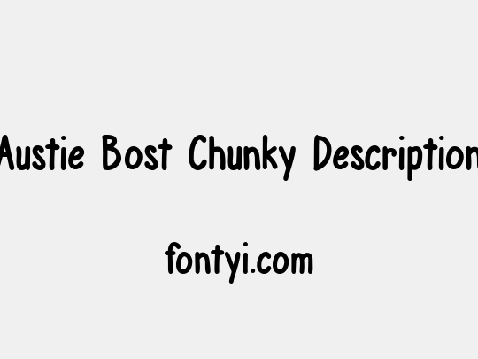 Austie Bost Chunky Description