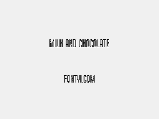 Milk and Chocolate