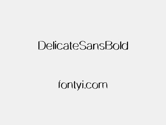 DelicateSansBold