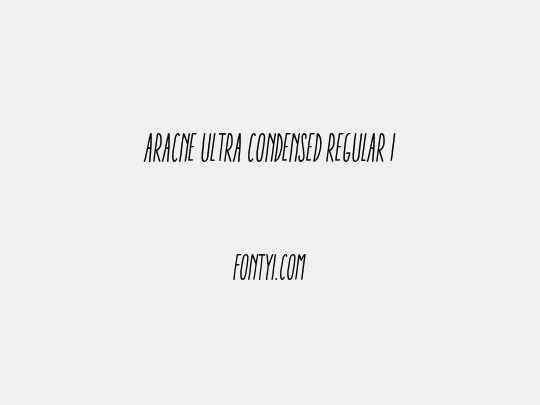 Aracne Ultra Condensed Regular Italic