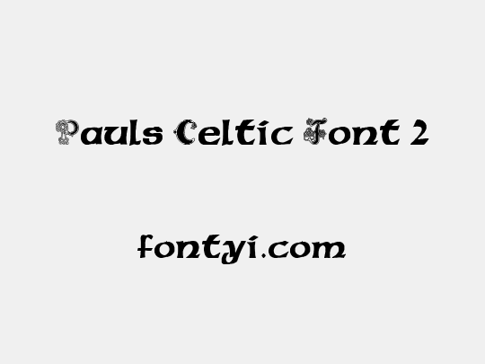 Pauls Celtic Font 2