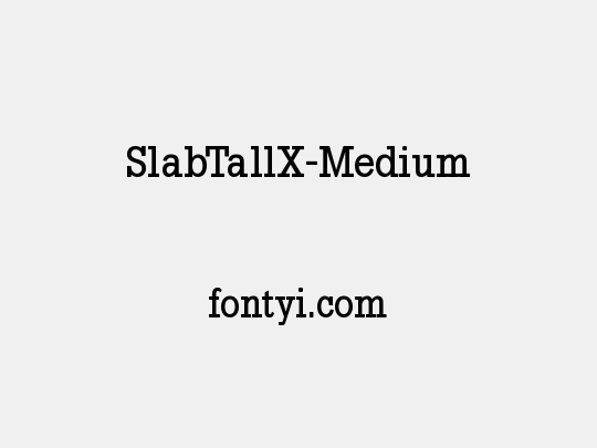 SlabTallX-Medium