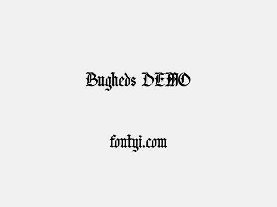 Bugheds DEMO