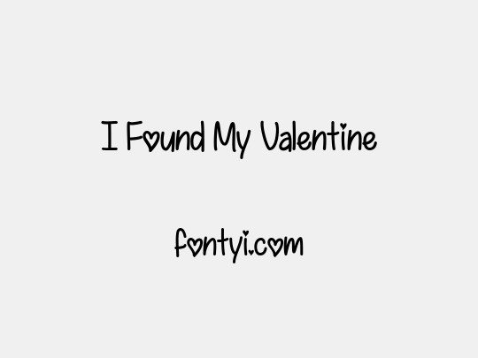 I Found My Valentine