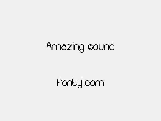 Amazing sound