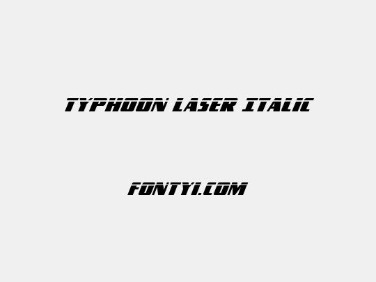 Typhoon Laser Italic