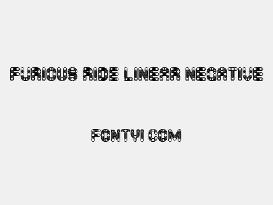 Furious Ride Linear Negative