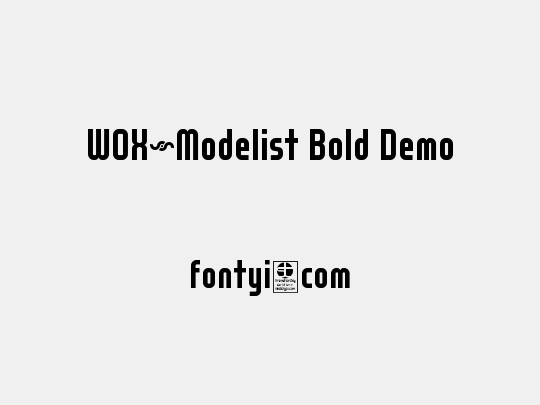 WOX~Modelist Bold Demo