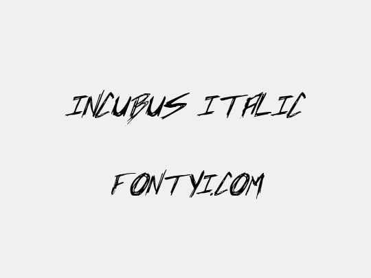 Incubus Italic