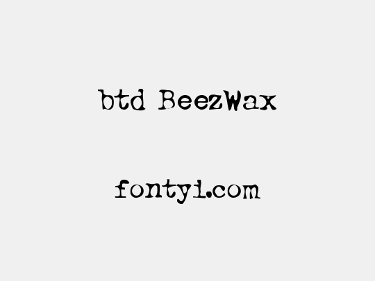 btd BeezWax