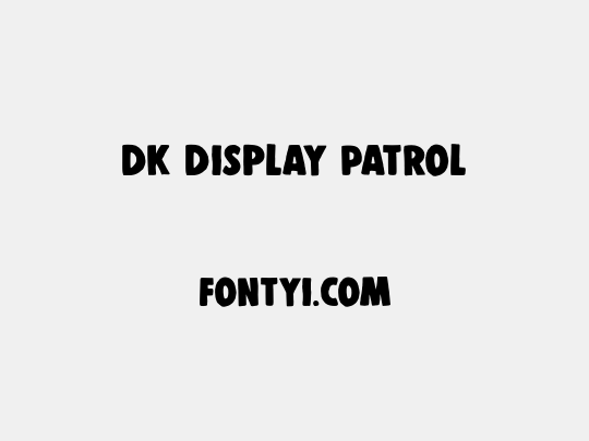 DK Display Patrol