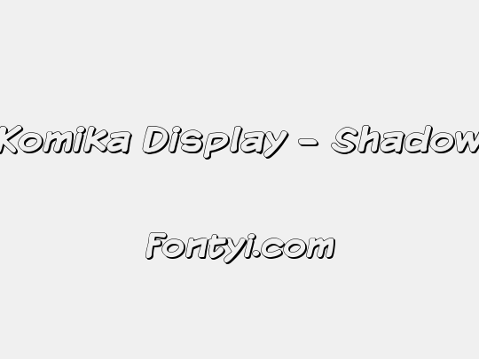 Komika Display - Shadow