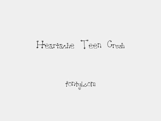 Heartache Teen Crush