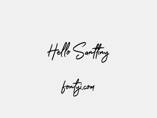Hello Santtiny