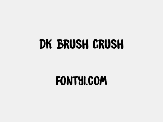 DK Brush Crush