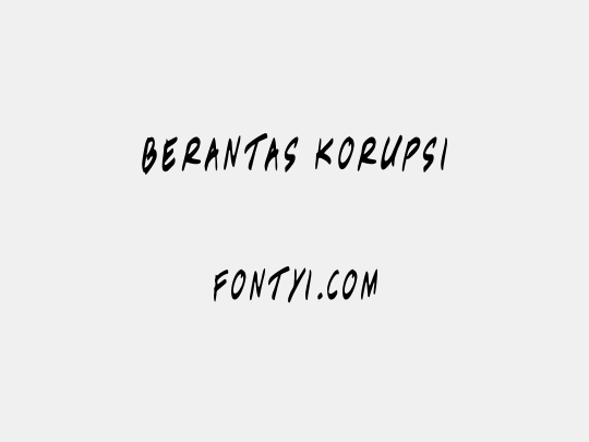Berantas Korupsi