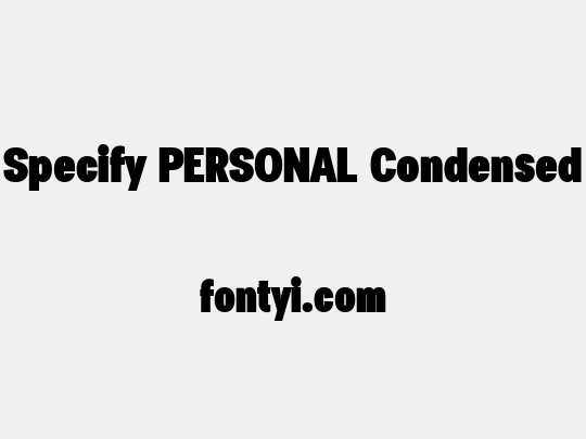 Specify PERSONAL Condensed