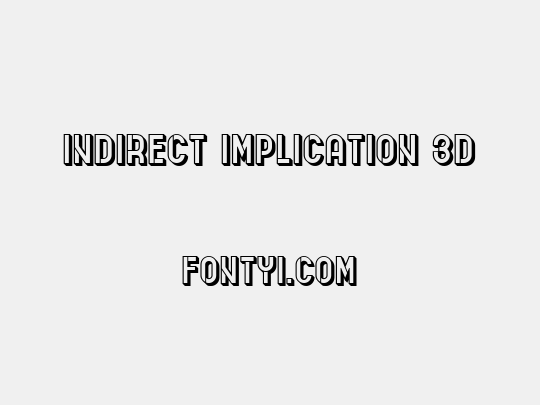 Indirect Implication 3D