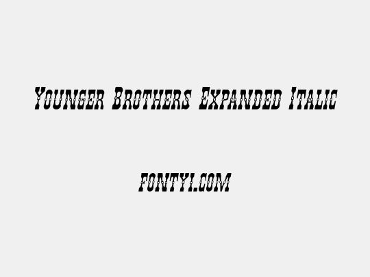 Younger Brothers Expanded Italic