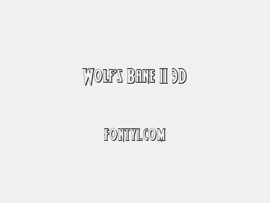 Wolf's Bane II 3D