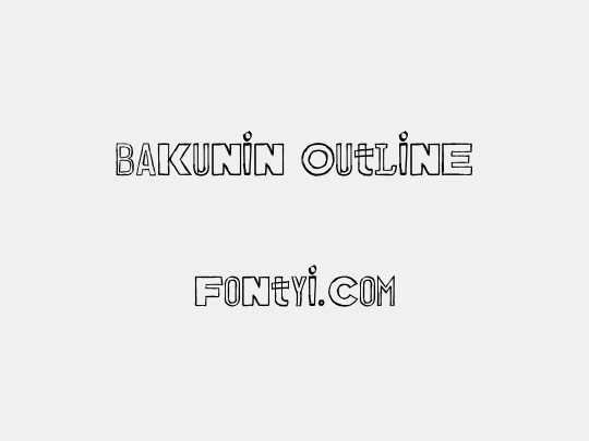 Bakunin Outline