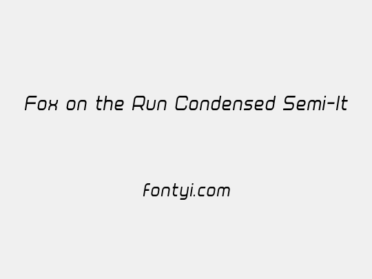 Fox on the Run Condensed Semi-Italic