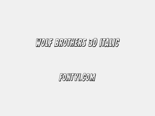 Wolf Brothers 3D Italic