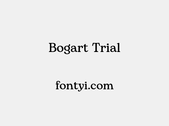 Bogart Trial