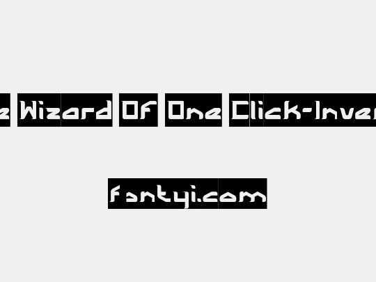 The Wizard Of One Click-Inverse