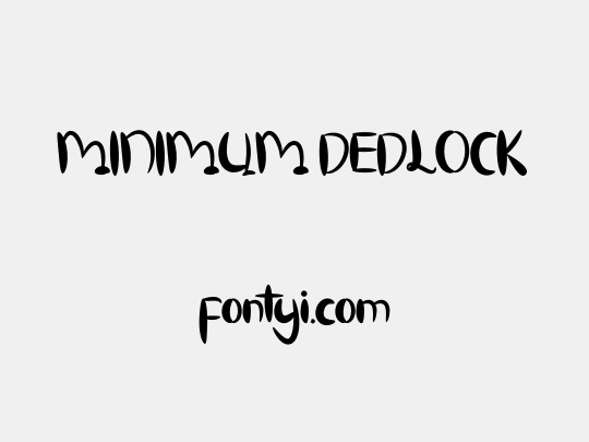 MINIMUM DEDLOCK
