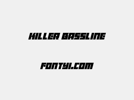 Killer Bassline
