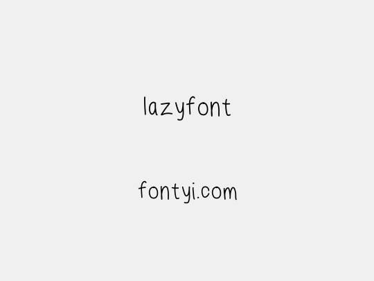 lazyfont